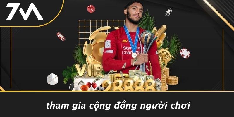 Tham Gia Cộng Đồng Người Chơi